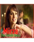 Mirza-The Untold Story