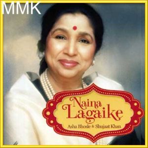 Chitthiyan Dardan Diyan - Naina Lagaike (MP3 and Video-Karaoke  Format)