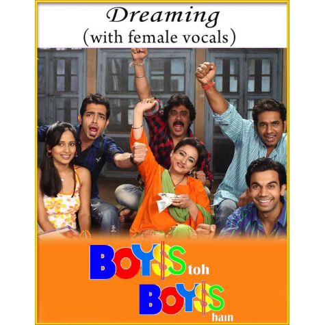 Dreaming (With Female Vocals) - Boyss To Boyss Hain (MP3 Format)