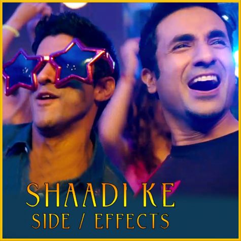Harrys Not A Brahmachari - Shaadi Ke Side Effects (MP3 And Video Karaoke Format)