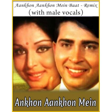 Aankhon Aankhon Mein - Remix (With Male Vocals) - Ankhon Aankhon Mein