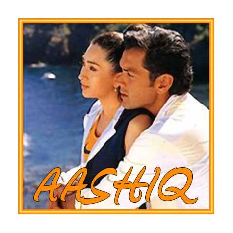 Ashiq Mujhe Ashiq- Aashiq (MP3 and Video Karaoke Format)
