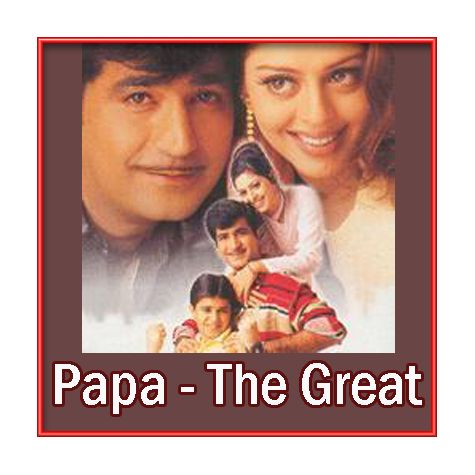 Apni Si Lagthi - Papa - The Great
