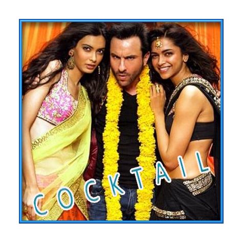 Second Hand Jawaani - Cocktail (MP3 and Video-Karaoke Format)