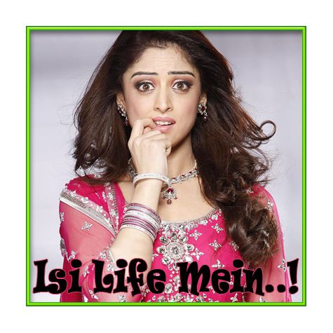Ramji 24 X 7 | Isi Life Mein | Kavita Seth, Shreya Ghosal And Debojit | Download Bollywood Karaoke Songs |